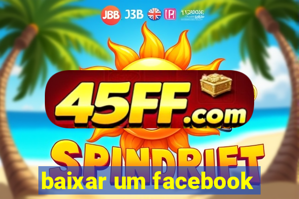 baixar um facebook